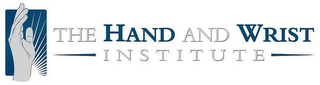 THE HAND AND WRIST INSTITUTE