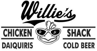 WILLIE'S CHICKEN SHACK DAIQUIRIS COLD BEER