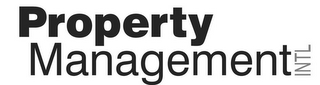 PROPERTY MANAGEMENT INTL