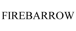 FIREBARROW
