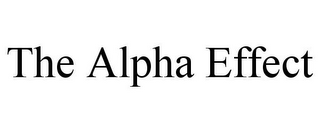 THE ALPHA EFFECT