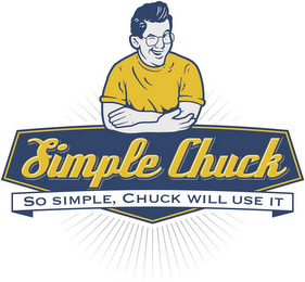 SIMPLE CHUCK SO SIMPLE, CHUCK WILL USE IT