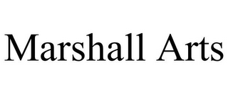 MARSHALL ARTS