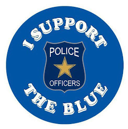 I SUPPORT POLICE OFFICERS THE BLUE