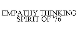 EMPATHY THINKING SPIRIT OF '76