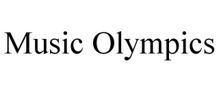 MUSIC OLYMPICS