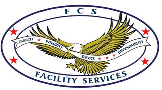 FCS FACILITY SERVICES QUALITY INTEGRITYSERVICE DEPENDABILITY