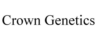 CROWN GENETICS