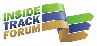 INSIDE TRACK FORUM