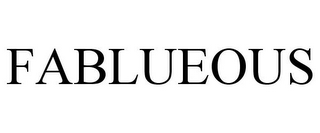 FABLUEOUS