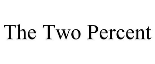 THE TWO PERCENT