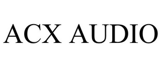 ACX AUDIO