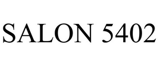 SALON 5402