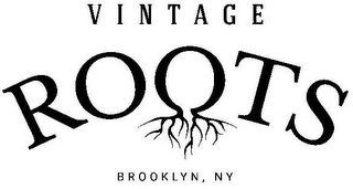 VINTAGE ROOTS BROOKLYN, NY