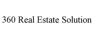 360 REAL ESTATE SOLUTION