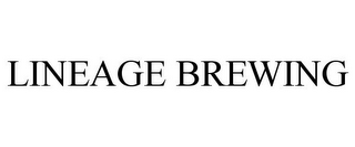 LINEAGE BREWING