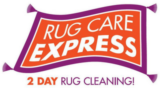 RUG CARE EXPRESS 2 DAY RUG CLEANING