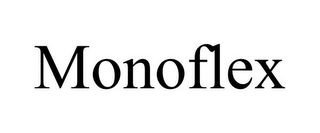 MONOFLEX