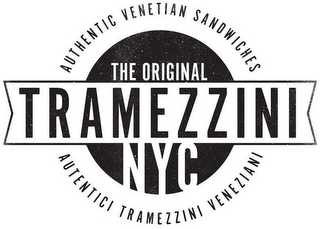 THE ORIGINAL AUTHENTIC VENETIAN SANDWICHES TRAMEZZINI NYC AUTENTICI TRAMEZZINI VENEZIANI