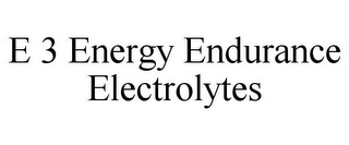 E 3 ENERGY ENDURANCE ELECTROLYTES