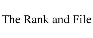 THE RANK AND FILE
