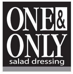 ONE & ONLY SALAD DRESSING