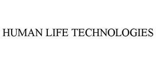 HUMAN LIFE TECHNOLOGIES