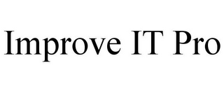 IMPROVE IT PRO