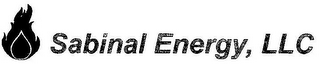 SABINAL ENERGY, LLC