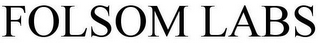 FOLSOM LABS