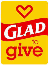 GLAD TO GIVE