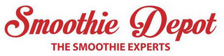 SMOOTHIE DEPOT THE SMOOTHIE EXPERTS