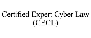 CERTIFIED EXPERT CYBER LAW (CECL)