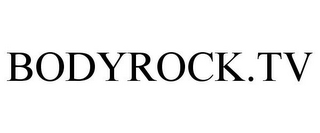 BODYROCK.TV