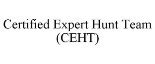 CERTIFIED EXPERT HUNT TEAM (CEHT)