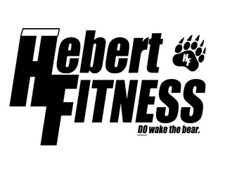 THEBERT FITNESS THF DO WAKE THE BEAR. HF