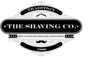 TRADITION THE SHAVING CO. MEN'S FINE HANDMADE GROOMING 1888