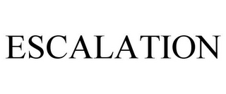 ESCALATION