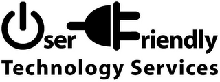 USER FRIENDLY TECHNOLOGY SERVICES