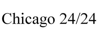 CHICAGO 24/24