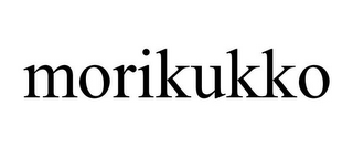 MORIKUKKO