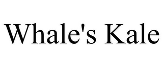 WHALE'S KALE