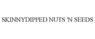 SKINNYDIPPED NUTS 'N SEEDS