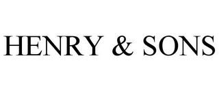 HENRY & SONS