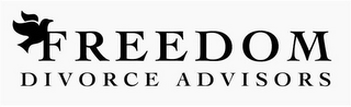 FREEDOM DIVORCE ADVISORS