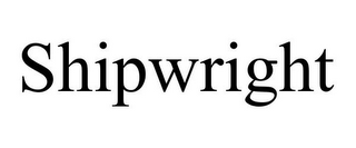 SHIPWRIGHT