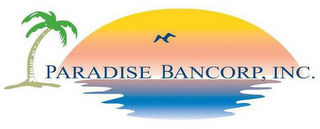 PARADISE BANCORP, INC.