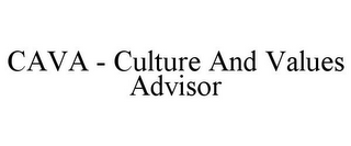 CAVA - CULTURE AND VALUES ADVISOR