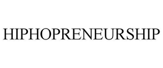 HIPHOPRENEURSHIP