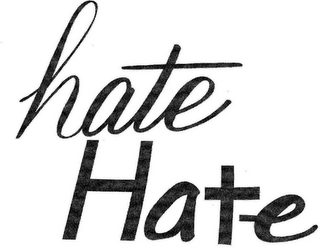 HATE HATE